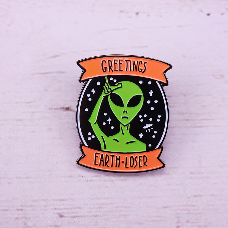 Alien Greets Earth Losers Pin