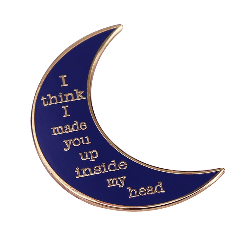 front view of "I Think I Made You Up Inside My Head" By Sylvia Plath Pin