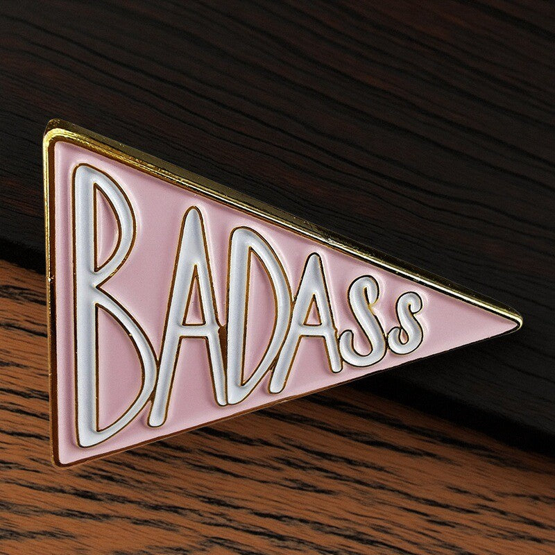 Bad Ass Pin