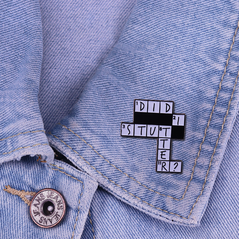 "Did I Stutter" Crossword Puzzle Pin