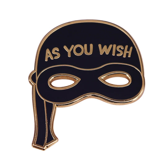 front view of "As You Wish" Mask Pin