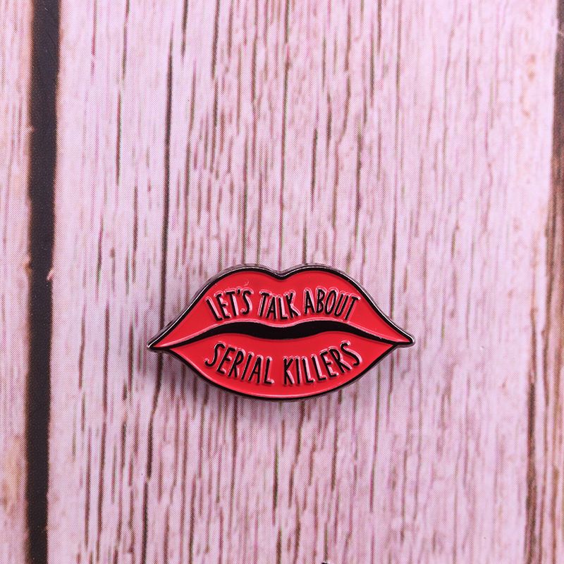 Let'S Talk About Serial Killer Red Lips Pin
