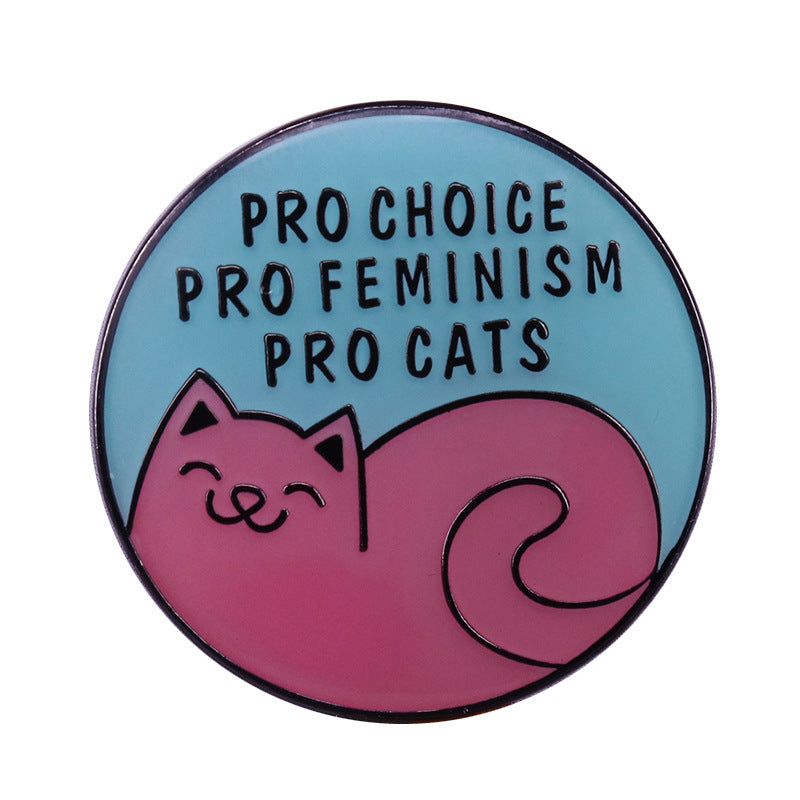 Pro Choich Pro Feminism Pro Cats Pin