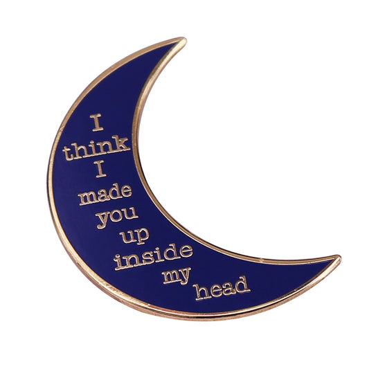 front view of "I Think I Made You Up Inside My Head" By Sylvia Plath Pin