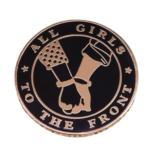 front view of All Girls To The Front Pin