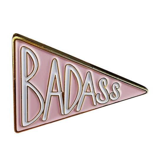 front view of Bad Ass Pin