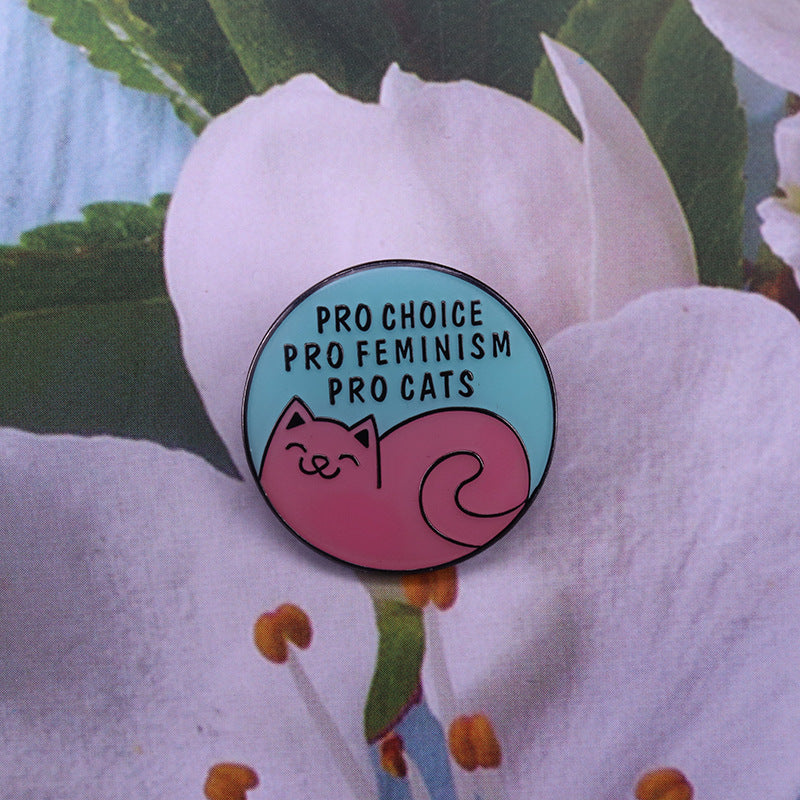 Pro Choich Pro Feminism Pro Cats Pin