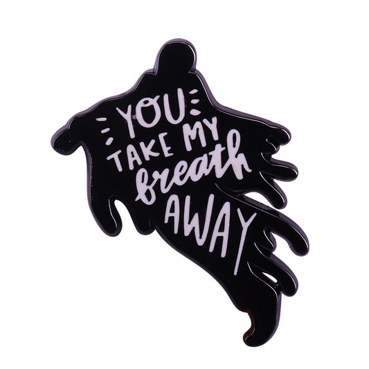 You Make Me Unable To Breathe Medical Joke Pin