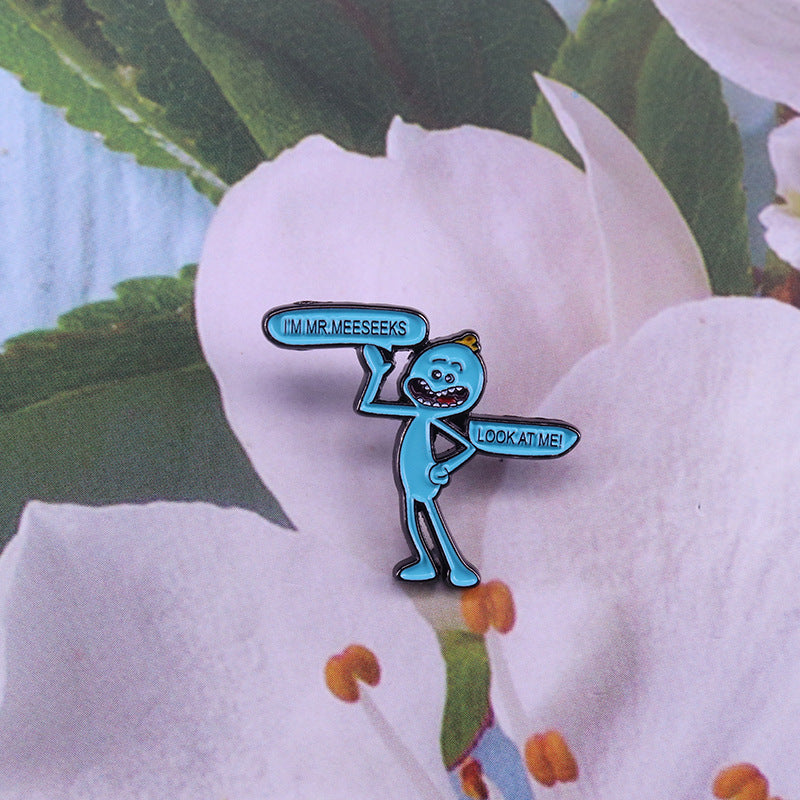 I'M Meeseeks Look At Me Pin