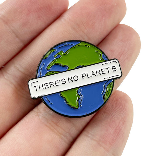 There Is No Second Earth: Protect the Environment (English Pun) Pin