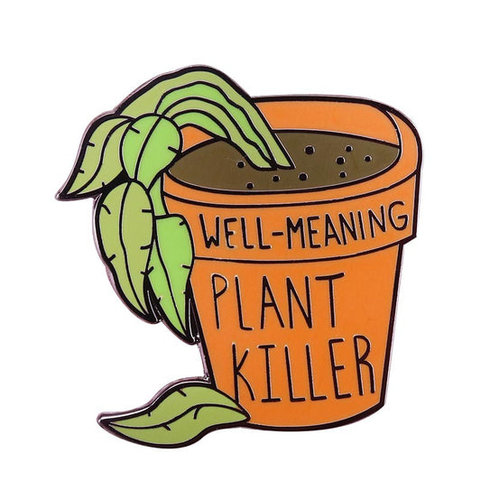 The Benevolent Plant Killer Pin