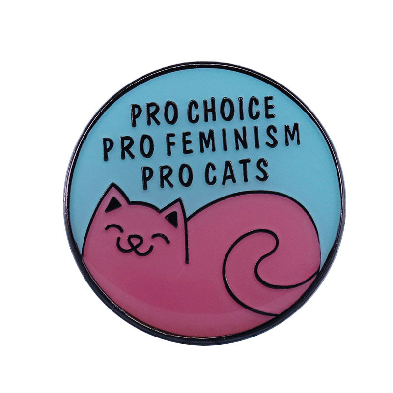 Pro Choice Pro Feminism Pro Cats Pin