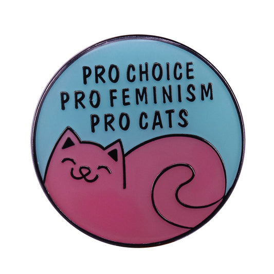 Pro Choich Pro Feminism Pro Cats Pin