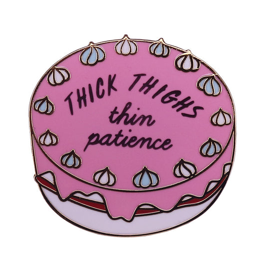 Thick Things Thin Patience Pin