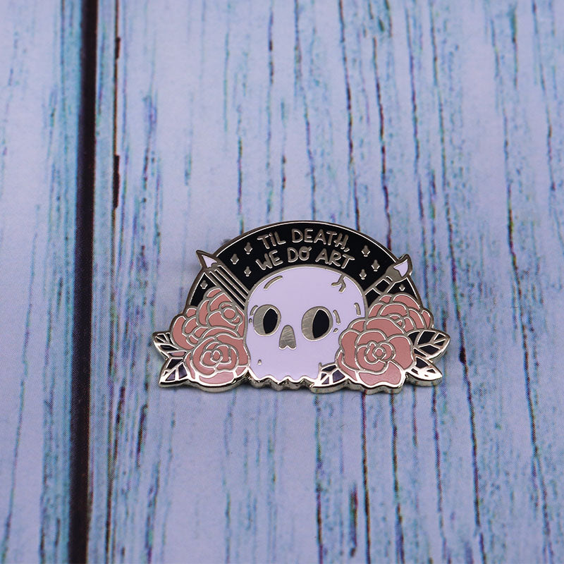 Til Death We Do Art Pin