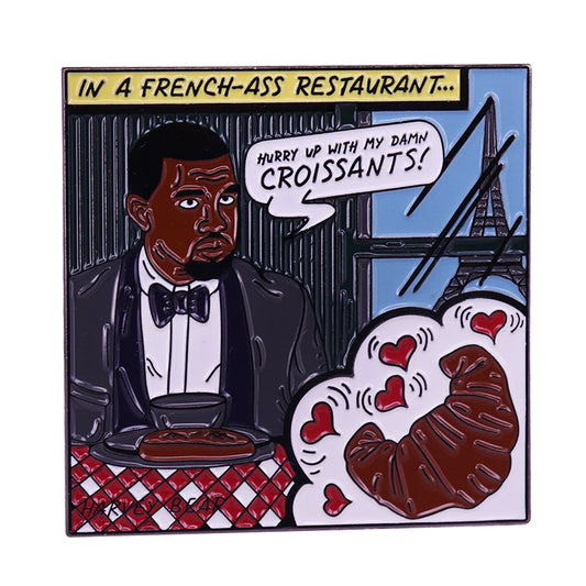 Kanye West Lyrics French Croissant Pop Art Pin